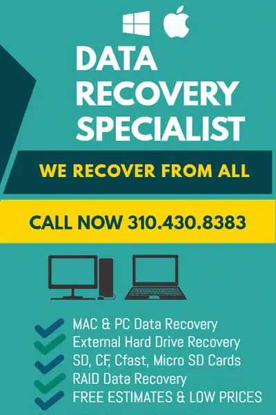 File Data Recovery in Los Angeles Advertisement for data recovery services featuring Windows and Apple logos. Includes contact number and services like MAC & PC recovery, RAID, and micro SD card recovery. Promotes free estimates and low prices with a green and yellow color scheme.